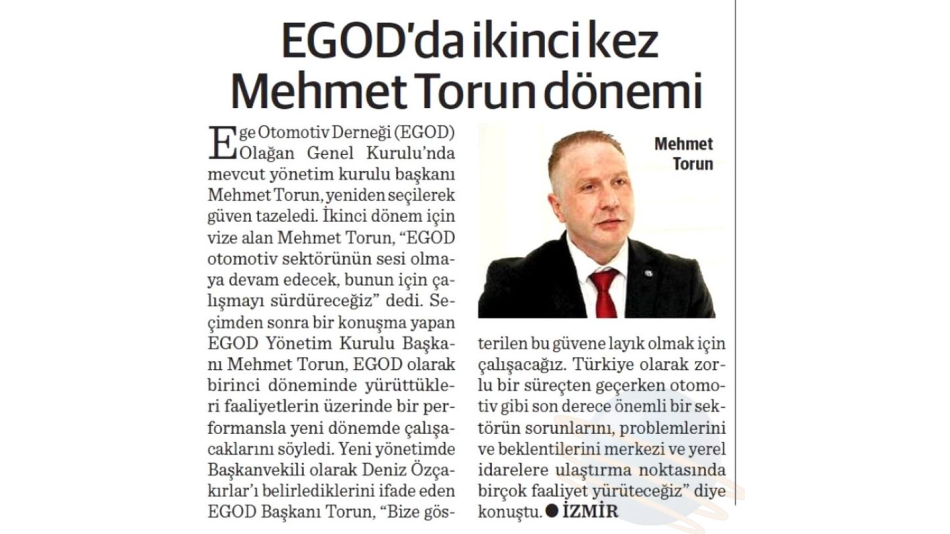 Dünya Gazetesi 03.04.2024 - EGOD'da İkinci Kez Mehmet Torun Dönemi